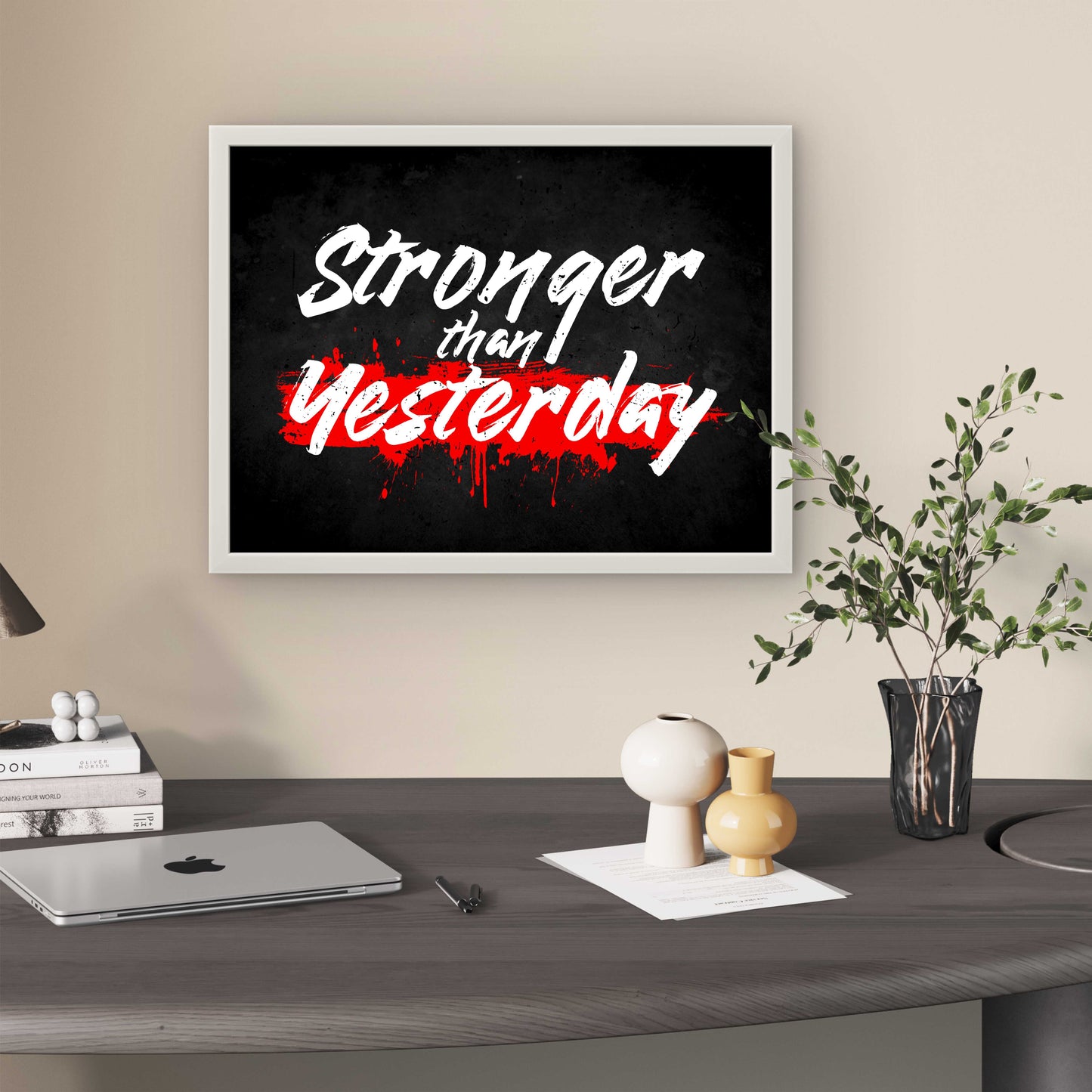 Stronger than Yesterday
