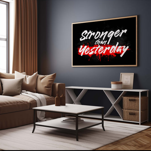 Stronger than Yesterday