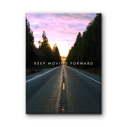 Keep Moving Forward